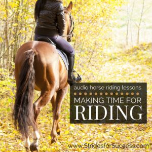 Making Time for Horse Riding