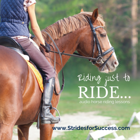 Riding Just to Ride - Strides for Success