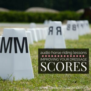 Improving Your Dressage Scores Part 1