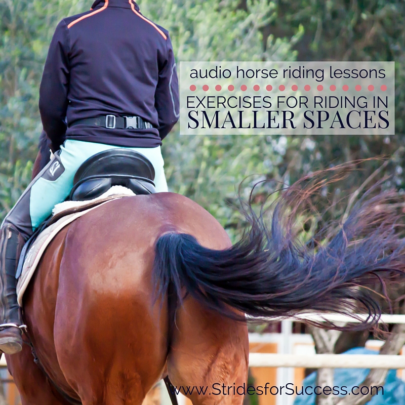 Riding in Smaller Spaces - Daily Strides Podcast - Strides for Success