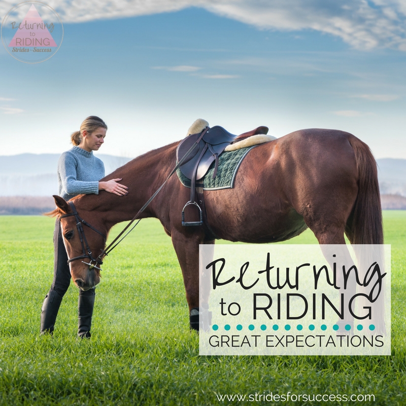 Returning to Riding – Great Expectations…