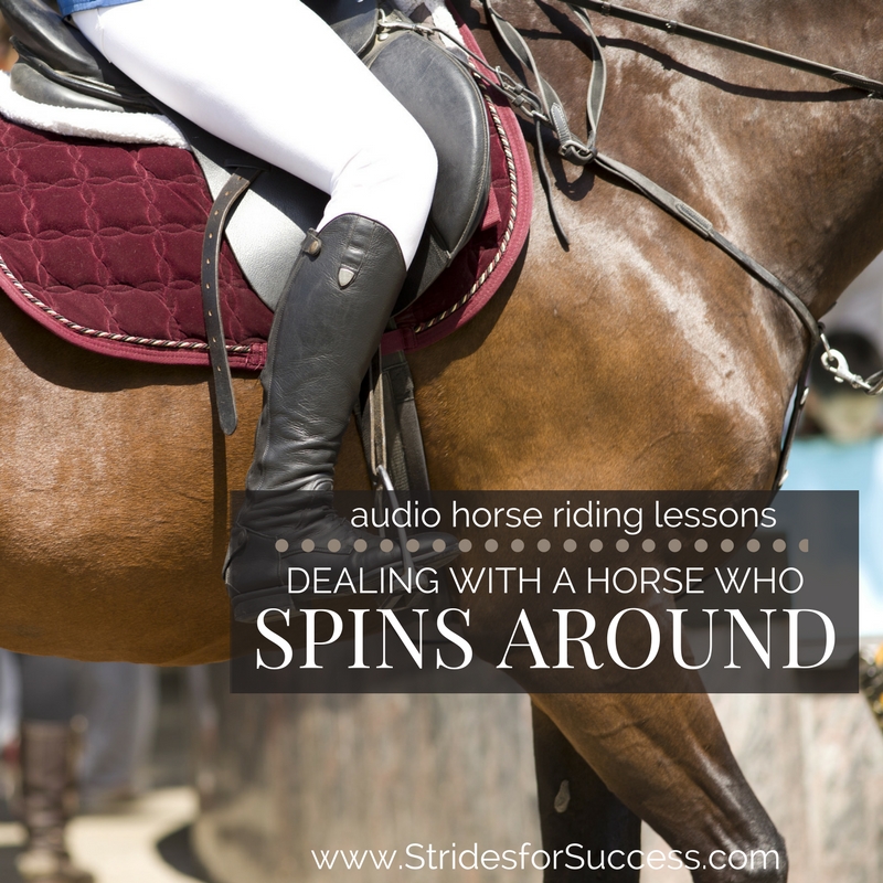 Dealing with a Horse who Spooks & Spins