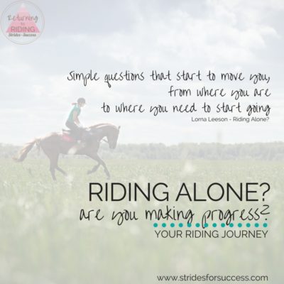 Riding alone? Are you Making Progress in Your Riding? - Strides for Success