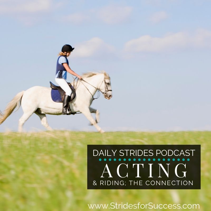 Riding and Acting; the Connection