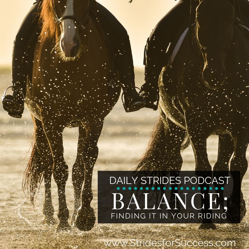Balance; Finding Yours in Riding