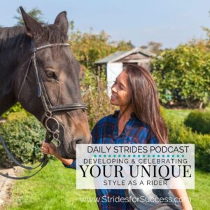 Developing & Celebrating Your Unique Style as a Rider