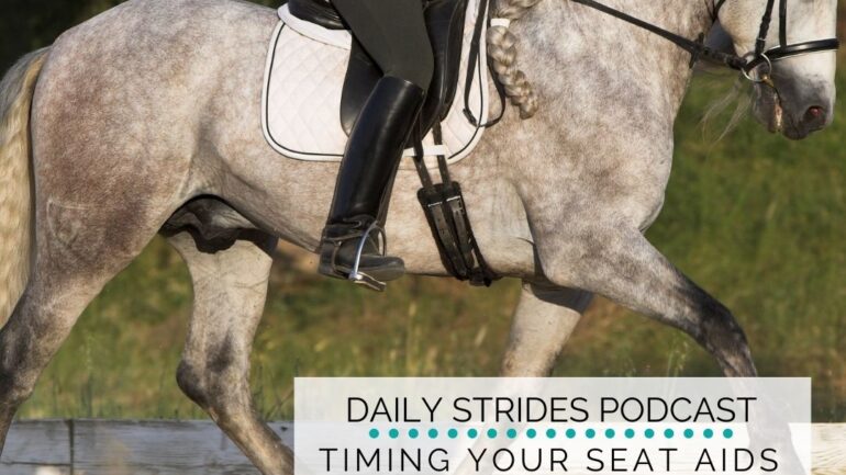 Timing Your Seat Aids – 3 Ways to Do This Today When You Ride