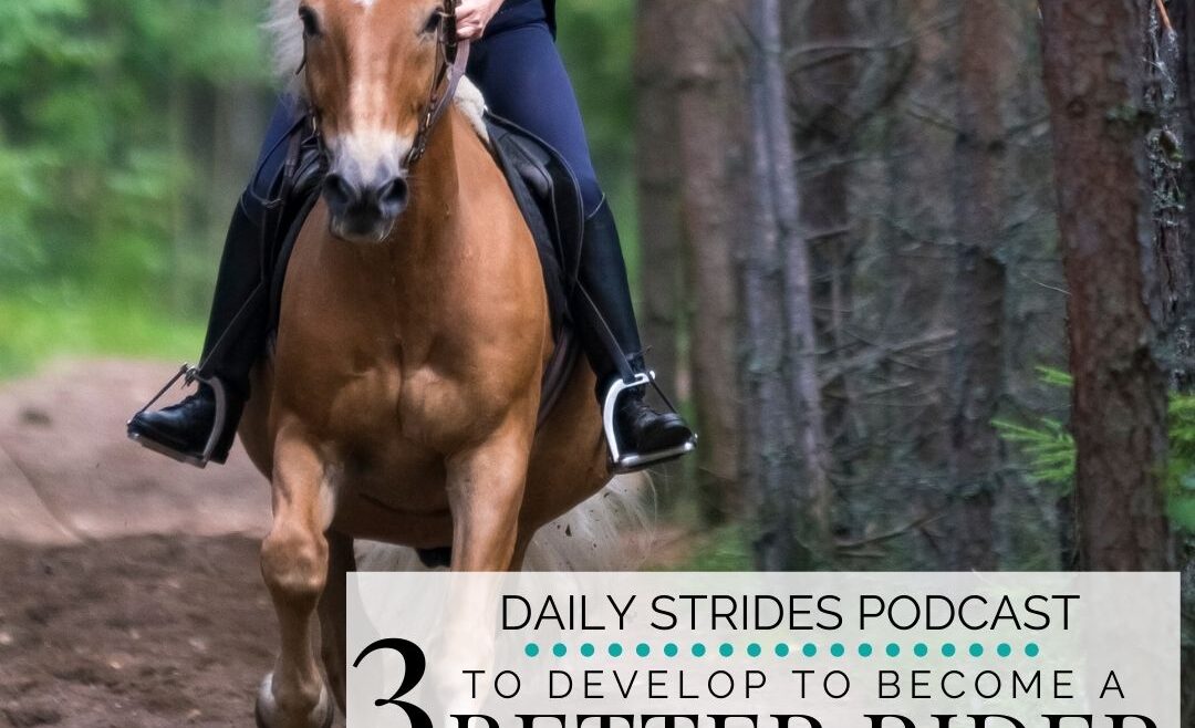 3 things to develop to become a better rider