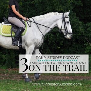 3 Exercises to Ride While Out On the Trail