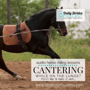 1237 Cantering on the Lunge_ Here's How to Make it Work