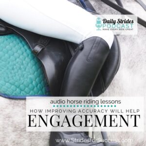 1239 Improving Accuracy in Your Riding to Improve Your Engagement