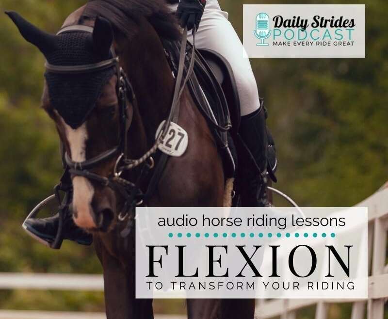 1248 How Flexion versus Bending can Transform Your Riding