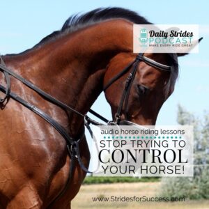 1261 Stop Trying to Control Your Horse!