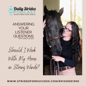 1300 - Question Should I Train My Horse in the Wind