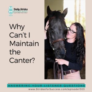 1303 - Question_- Why Can't I Maintain the Canter