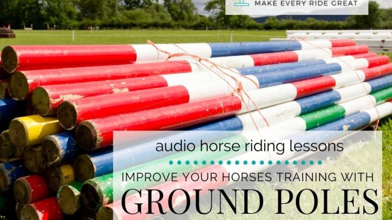 Transform Your Horses Training with Ground Poles