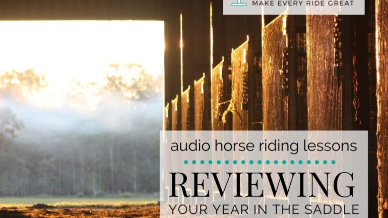 Ideas for Reviewing Your Year in the Saddle