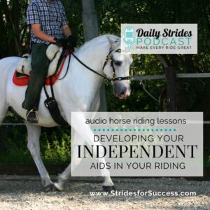 1321 - Developing Independent Aids in Your Riding